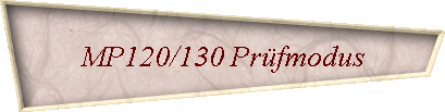 MP120/130 Prfmodus
